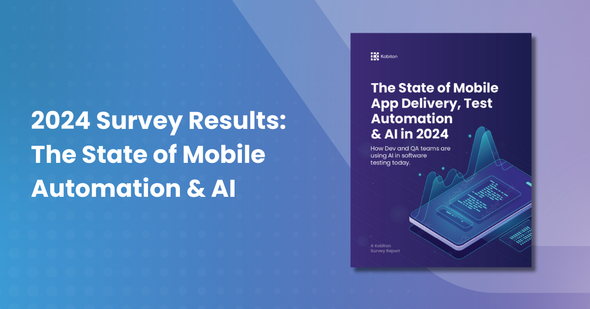 State Of Mobile Automation 2024   2024 State Of Automation 